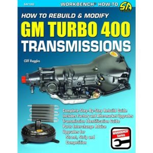 S-A BOOKS How to Rebuild GM Turbo 400 Transmissions SA186