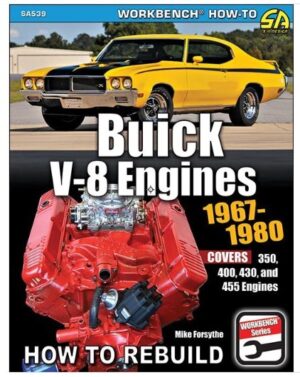 S-A BOOKS 67-80 Buick Engines How To Rebuild SA539