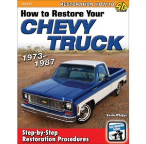 S-A BOOKS How To Restore 1973-87 Chevy Truck SA331