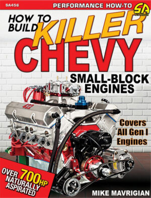 S-A BOOKS How to Build Killer Chev y Small-Block Engines SA456